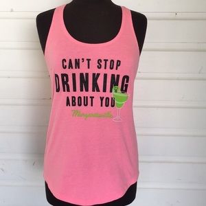 Can’t Stop Drinking About You Pink Neon Racerback